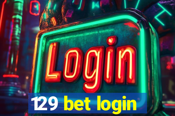 129 bet login